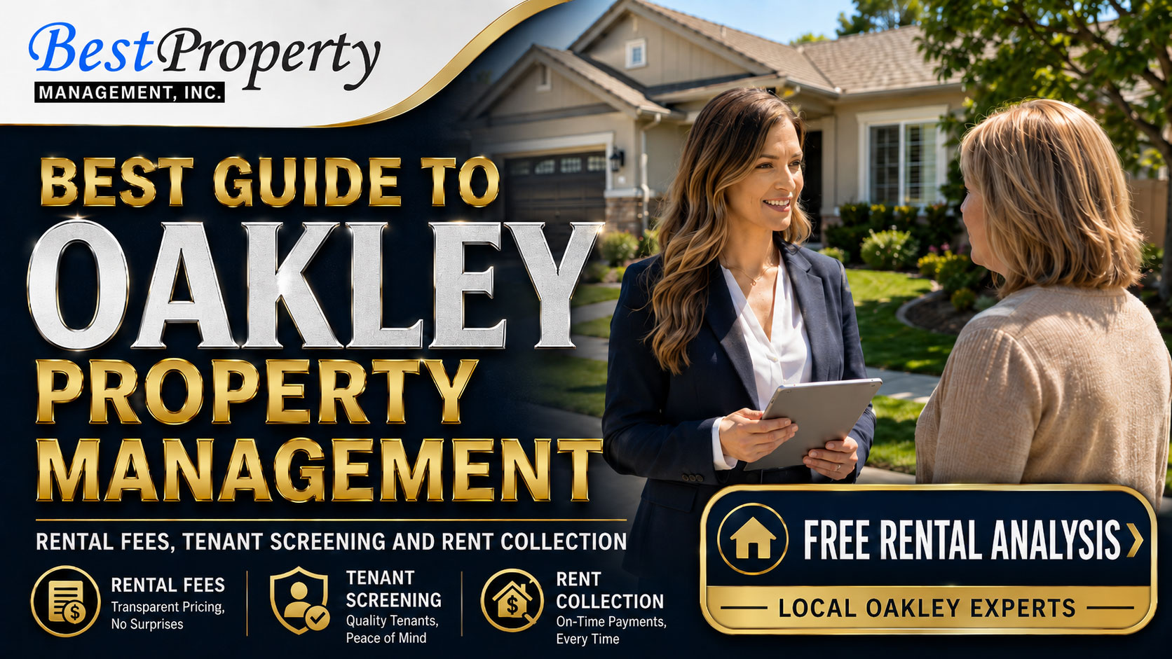 Best Guide to Oakley Property Management: Rental Fees, Tenant Screening and Rent Collection